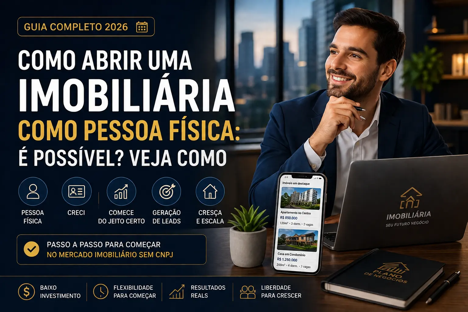 Como abrir uma imobiliária como pessoa física: é possível? Veja como